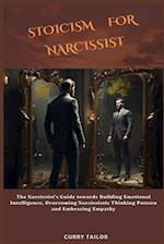 Stoicism for Narcissist