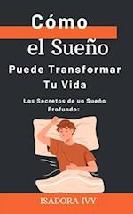 Los Secretos de un Sueño Profundo