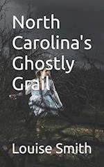 North Carolina's Ghostly Grail