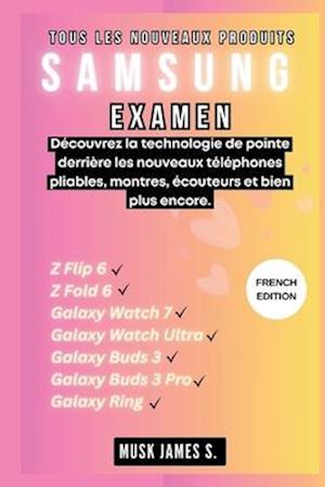 Tous Les Nouveaux Produits Samsung Examen