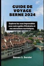 Guide de Voyage Berne 2024