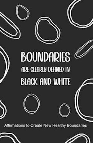 Boundaries are clearly defined in black and white