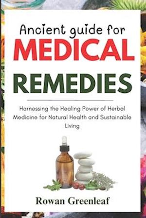 Ancient guide for medical remedies