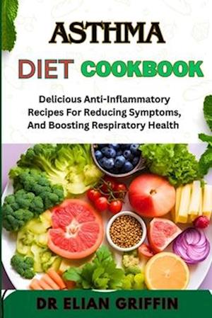 Asthma Diet Cookbook