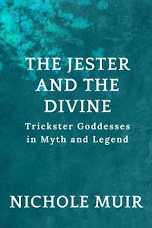 The Jester and the Divine