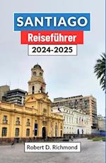 Santiago Reiseführer 2024-2025