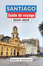 Santiago Guide de voyage 2024-2025