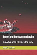 Exploring the Quantum Realm