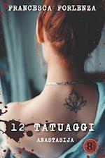 12 tatuaggi