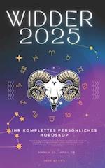 Ihr Komplettes Persönliches Widder Horoskop 2025