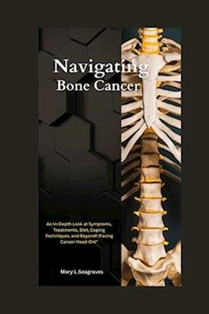 Navigating Bone Cancer