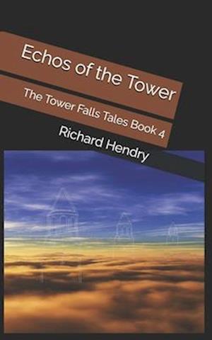 Echos of the tower