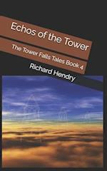 Echos of the tower