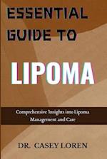 Essential Guide to Lipoma