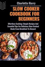 Slow Cooker Cookbook for Beginners