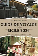 Guide de Voyage Sicile 2024