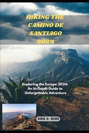 Hiking the Camino de Santiago 2024