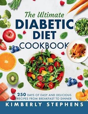 The Ultimate Diabetic Diet Cookbook