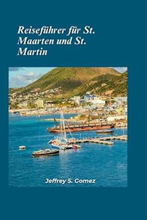 St. Maarten und St. Martin Reiseführer 2024