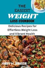 The Easiest Weight Loss Cookbook