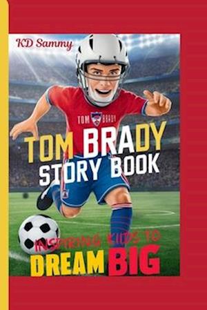 Tom Brady Story Book