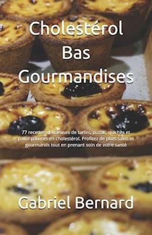 Cholestérol Bas Gourmandises