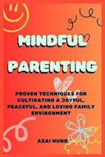 Mindful Parenting