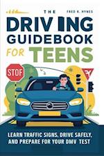 The Driving Guidebook for Teens