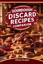 Sourdough Discard Recipes Companion