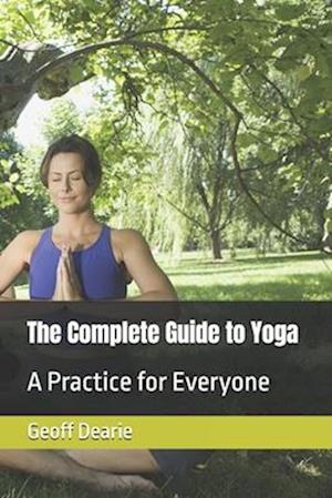 The Complete Guide to Yoga