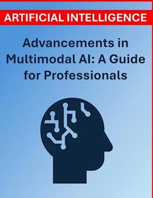 Advancements in Multimodal AI