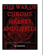 THE WAR of Chrome hearts and devils