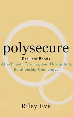 Polysecure Revised - Resilient Bonds