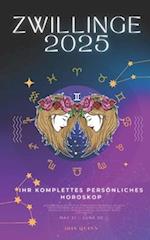 Ihr Komplettes Persönliches Horoskop Für Zwillinge 2025