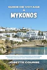 Guide De Voyage À Mykonos