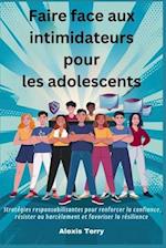 Faire face aux intimidateurs pour les adolescents