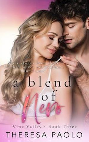 A Blend of Nero (Vine Valley, #3)