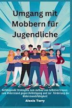 Umgang mit Mobbern für Jugendliche