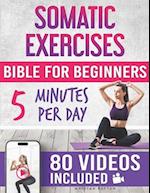 Somatic Exercises Bible for Beginners