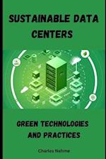 Sustainable Data Centers