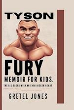 Tyson Fury Memoir for Kids