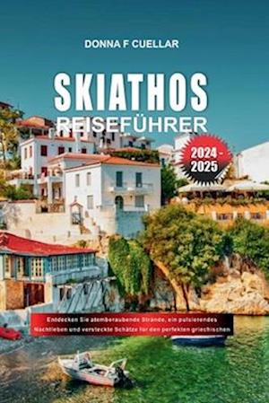 Skiathos-Reiseführer 2024-2025