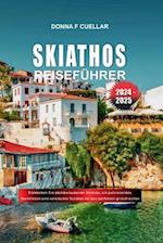 Skiathos-Reiseführer 2024-2025