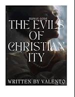 The Evils of Christianity