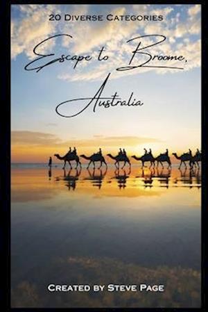 Escape to Broome - Australia