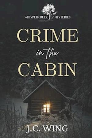 Crime in the Cabin