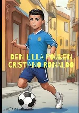 Lilla Cristiano Ronaldo - Illustrerad Barnbok