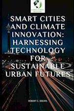 Smart Cities and Climate Innovation