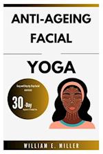 Anti-Ageing Facial Yoga