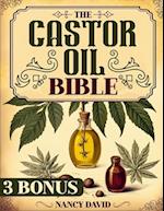 The Castor Oil Bible